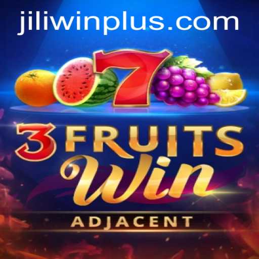 Exploring the Exciting World of 3FruitsWin at JILI.win