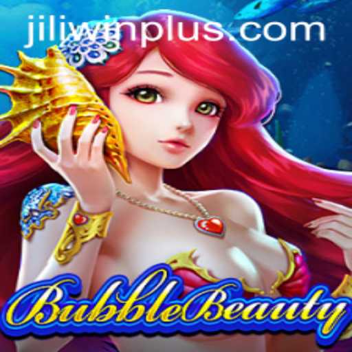 Unveiling the Magic of BubbleBeauty by JILI.win