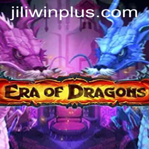 Exploring EraOfDragons: A Captivating Adventure in the World of JILI.win