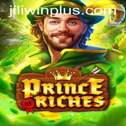 Discover the World of PrinceOfRiches at JILI.win