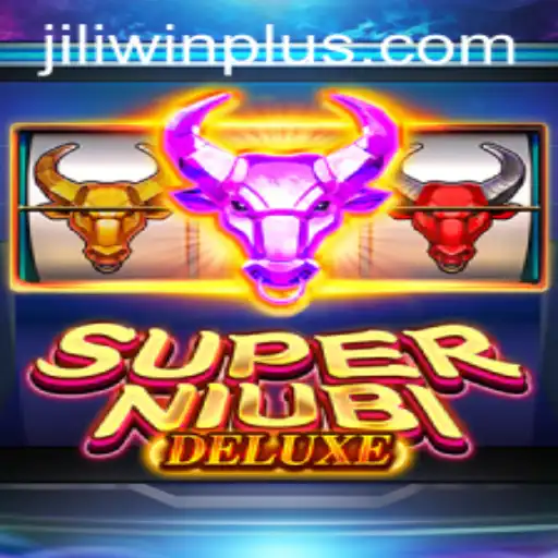Discover the Exciting World of SuperNiubiDeluxe with JILI.win
